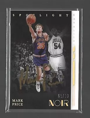 MARK PRICE   2021-22 Panini Noir #SSV-MPR  SPOTLIGHT SIGNATURES GOLD  /25  Cavs • $34.95