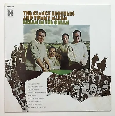 CLANCY BROTHERS & TOMMY MAKEM: Green In The Green (Vinyl LP  Record Sealed) • $24.99