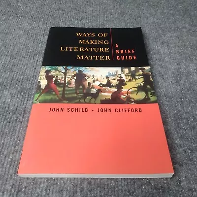 Ways Of Making Literature Matter 2001 Paperback • $4.93