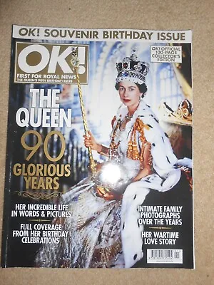 Ok! Magazine Souvenir Birthday Issue - The Queen's 90th Birthday • £0.99