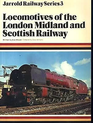 Locomotives Of The London Midland And Scottish Railway (Jarrold Railway Series  • £3.09