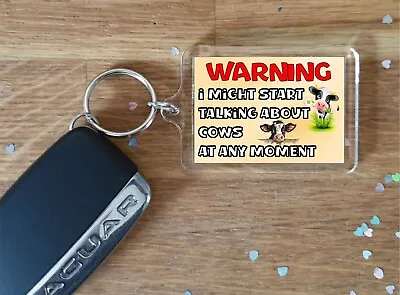 Cow Keyring Gift - Warning I Might Start Talking About - Fun Animal Present • £4.29