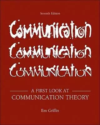 A First Look At Communication Theory - Paperback By Griffin Em - GOOD • $5.05