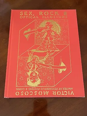 1st Edition 2005 Sex Rock & Optical Illusions Book Victor Moscoso Gary Groth HC • $26.99