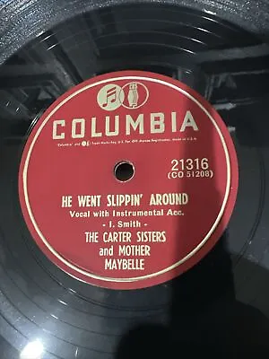 Columbia 21316 The Carter Sisters & Mother Maybelle 78 RPM Vinyl Record • $10