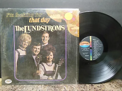 THE LUNDSTROMS: I'm Looking For That Day 12  LP G+ (P) • $8.99