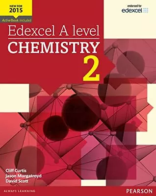 Edexcel A Level Chemistry Student Book 2 + ActiveBook (Edexcel... By Scott Dave • £10.99