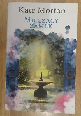 Polskie Książki - Kate MORTON - Milczący Zamek • £3.50