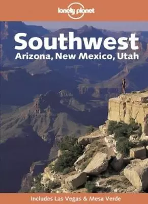 Southwest USA (Lonely Planet Regional Guides) By Rob Rachowiecki Jeff Campbell • £3.50