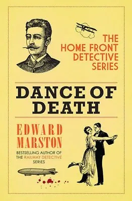 Dance Of Death (The Home Front Detective Series) By Edward Mars .9780749019389 • £3.62