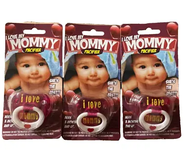 Lot3 Billy Bob Joke Fun ADULT I Love My Mommy Pacifier Baby Birthday NUK Soother • $3