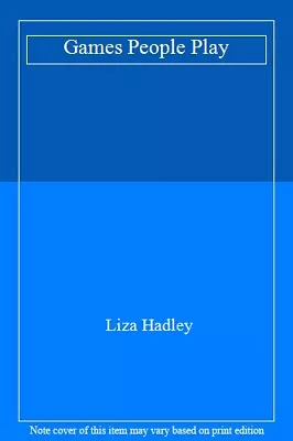 Games People PlayLiza Hadley • £3.28