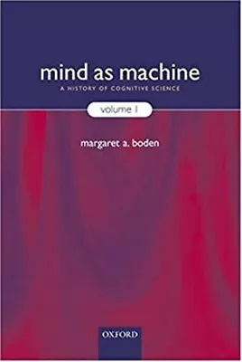 Mind As Machine : A History Of Cognitive Science Hardcover Margar • $216.15