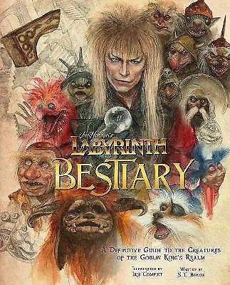 Labyrinth: Bestiary - A Definitive Guide To The Creatures Of ... - 9781803361048 • £19.89