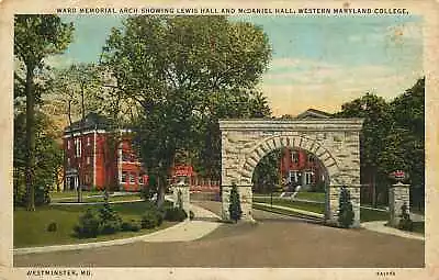 Postcard Maryland Ward Memorial Arch Showing Lewis Hall McDaniel Western College • $11.60