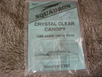 SQUADRON Crystal Clear Canopy 9547 Macchi MC.202 *Tauro Kit 1/48 Scale • $11.99