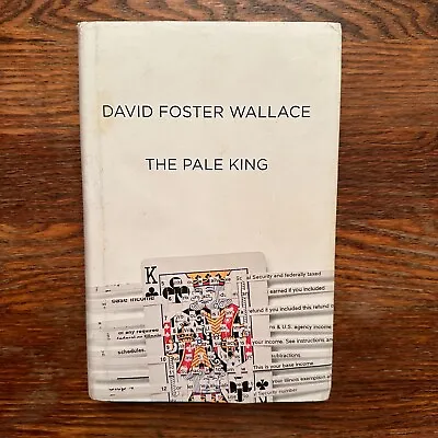 The Pale King By David Foster Wallace 2011 First Edition First Printing HC VG- • $20