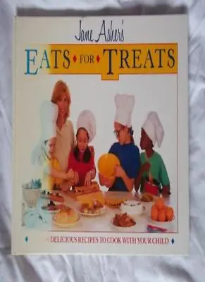 Eats For Treats By Jane Asher • £2.61