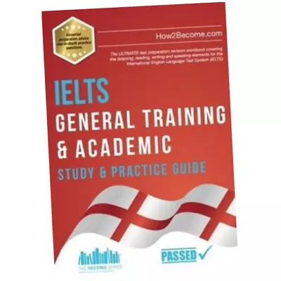 IELTS General Training & Academic Study & Practice Guide - How2Bec...(Paperback) • £12.99