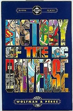 HISTORY OF THE DC UNIVERSE BOOK TWO (BOOK TWO) BY MARV By Marv Wolfman BRAND NEW • $40.95