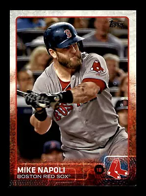 2015 Topps #130 Mike Napoli Boston Red Sox • $1.65