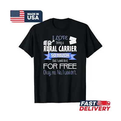 NEW Funny Rural Mail Carrier Shirt For RCA Or Postal Worker Gift T-Shirt S-3XL • $23.27