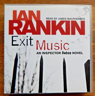 Ian Rankin Exit Music An Inspectop Rebus Novel Audiobook  Read James Macpherson • £6