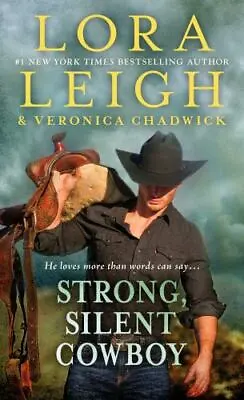 Strong Silent Cowboy: A Moving Violations Novel [Moving Violations 2] By Leigh • $4.47