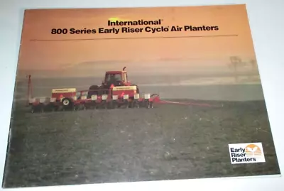 *IH International 800 Early Riser Cyclo Air Planters Brochure 4-6-8-12-13-16 Row • $14.24