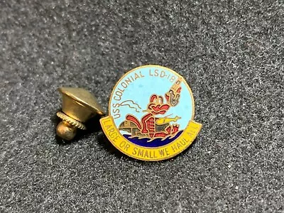 Vintage US Navy USS Colonial LSD-18 Dock Landing Ship Pin • $12.75