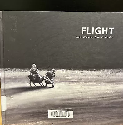 Flight By NadiaGrederArmin Wheatley (Hardcover 2015) • $7.72