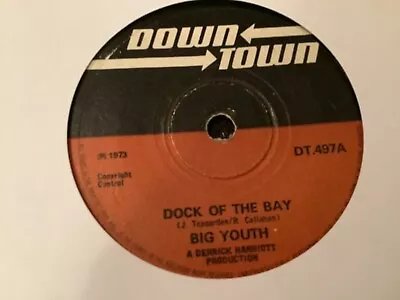 £10.99 • Buy Big Youth , Dock Of The Bay , 7” Downtown