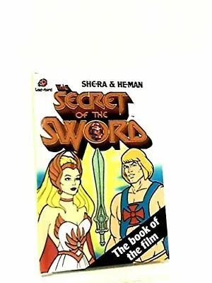 The Secret Of The Sword (She-Ra & He-Man) By Grant John Hardback Book The Fast • $8.97