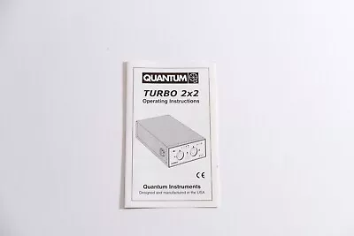 Instruction Manual - Quantum Turbo 2x2 Operating Manual • £8