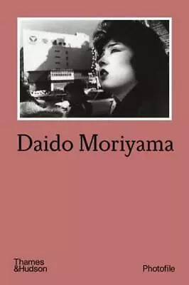 Daido Moriyama By Daido Moriyama • £12.60