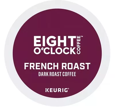 96/PACK Eight O'Clock French Roast Coffee Dark Roast K CUPS BULK PACKAGING • $33.99