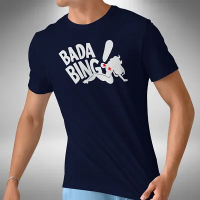 Bada Bing T-Shirt Funny Mafia Gangster The Sopranos Inspired Small To 5XL • £10.49