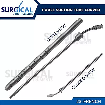 Poole Suction Tube 23 French Curved Surgical Medical Instruments German Grade • $7.99