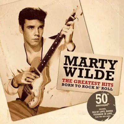 MARTY WILDE - Marty Wilde The Greatest Hits -Born To Rock And Roll CD (2007) • £2.35