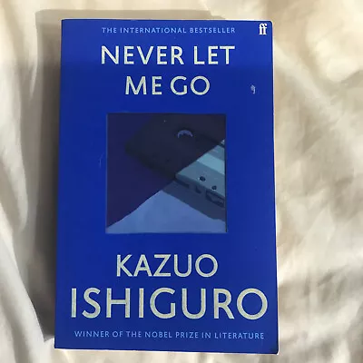 Never Let Me Go By Kazuo Ishiguro Paperback • $25