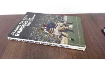 £7.49 • Buy 			Playing For Rangers No. 6, Ken Gallacher (Ed.), Stanley Paul, 197		
