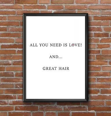 £3.99 • Buy  Inspirational Motivational Love Great Hair Hairdressers Quote Poster Print A4
