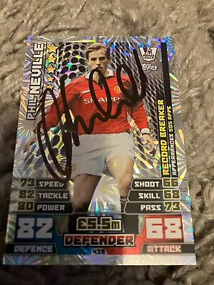 Phil Neville (Manchester United) Hand Signed  2014-2015 Match Attax Card Rare ! • £3.20