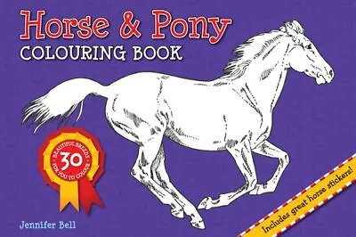 £6.08 • Buy Horse And Pony Colouring Book By Jennifer Bell 9781909763227 | Brand New
