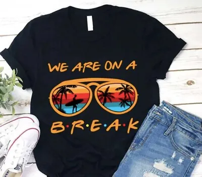 $14.90 • Buy We Are On A Summer Break Teacher T-Shirt, Beach Vacation Shirt For Teacher, Teac