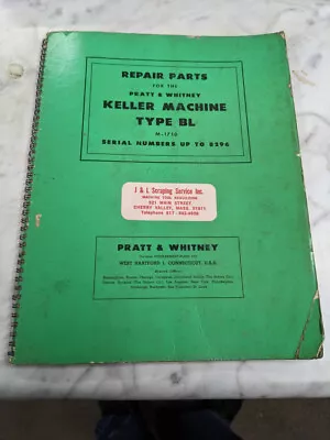 Pratt Whiteney Keller Machine Type Bl Service Repair Part List Manual M-1710 • $145