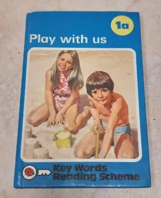 Vintage Ladybird Book - Key Words Reading Scheme - 1A Play With Us • £3.99