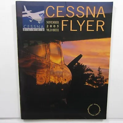 Cessna Flyer Nov 2005 Pacific Oil Cooler Wake Turbulence Centurion Garmin 396 • $12.25