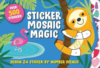 Sticker Mosaic Magic By Editors Of Silver Dolphin Books [Spiral-bound] • $12.10