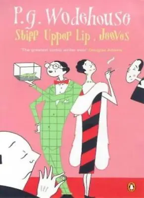 Stiff Upper Lip JeevesP. G. Wodehouse • £2.35